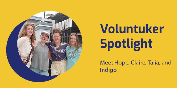 Voluntuker Spotlight banner: Talia, Hope, Claire and Indigo, four young Canadian voluntukers, smile together