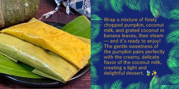 Nom Lapau, steamed pumpkin cake wrapped in banana leaves, with text describing the coconut and pumpkin dessert